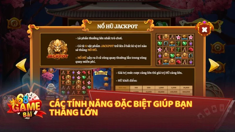 Các tính năng đặc biệt giúp bạn thắng lớn
